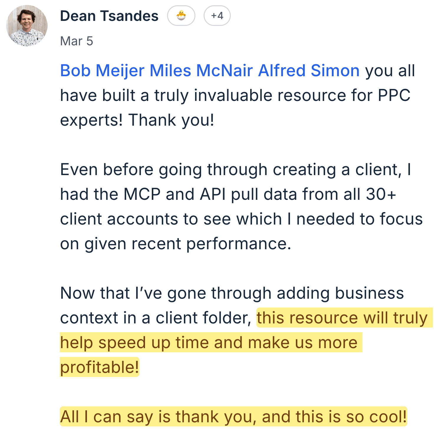 Dean — 30+ accounts, truly invaluable resource