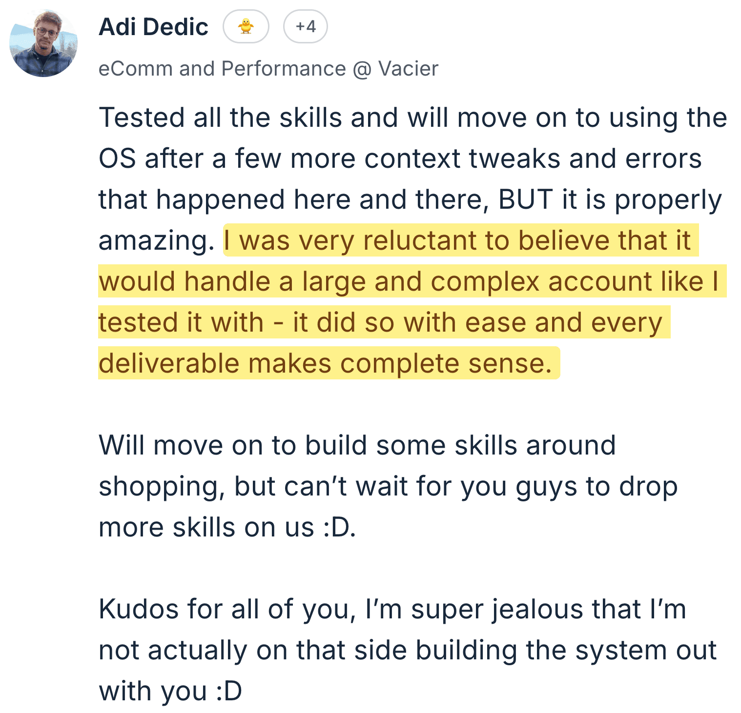 Adi — handled large complex account with ease