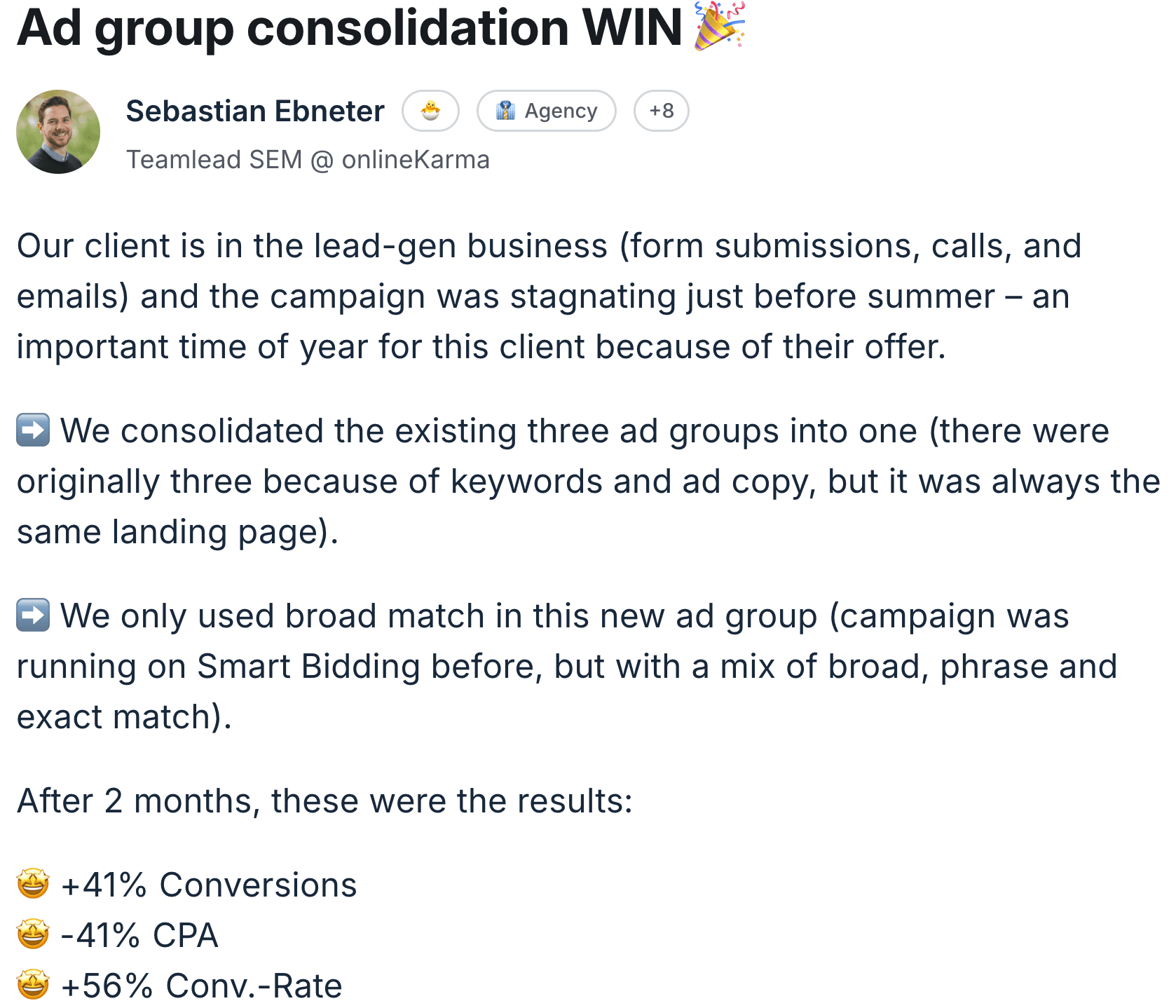 Sebastian Ebneter — ad group consolidation WIN, +41% conversions -41% CPA