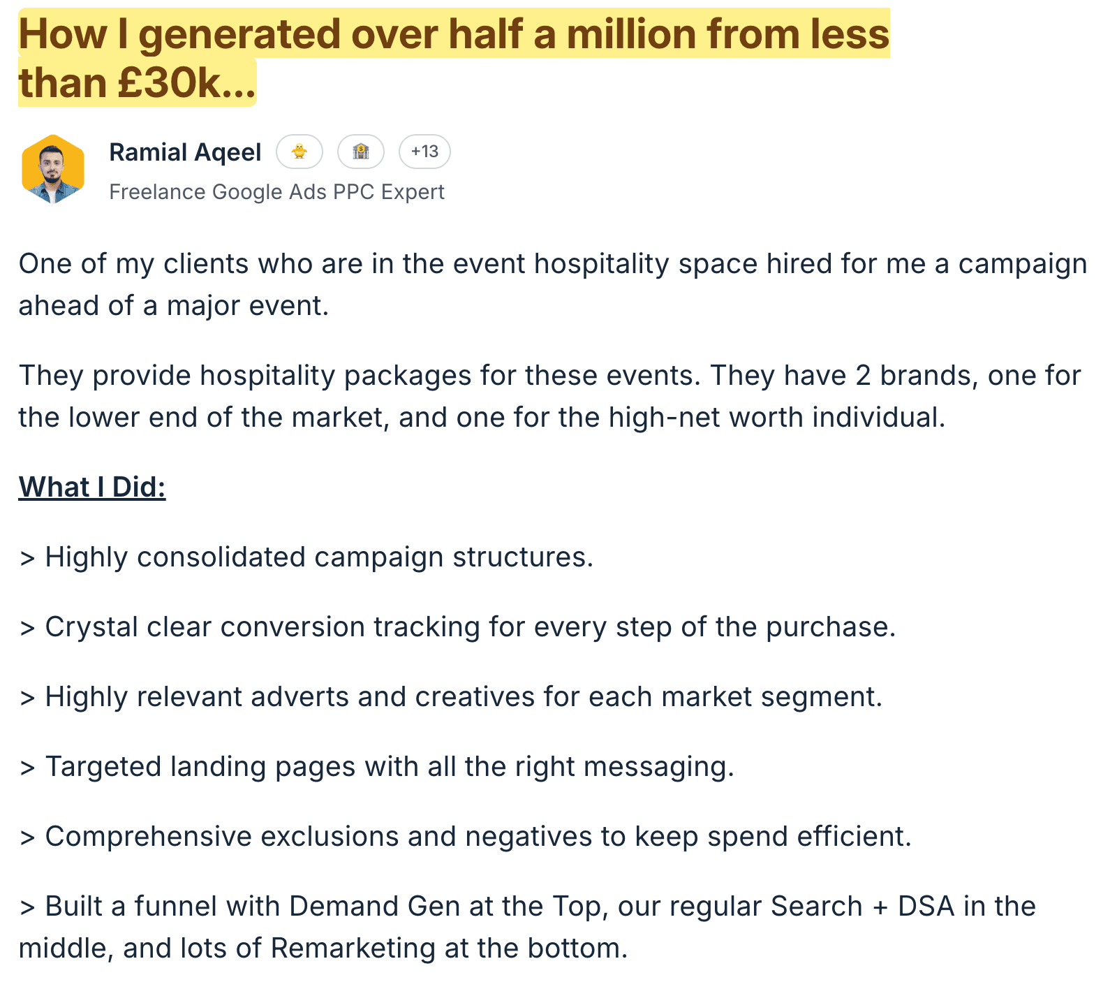 Ramial Aqeel — generated over half a million from less than £30k